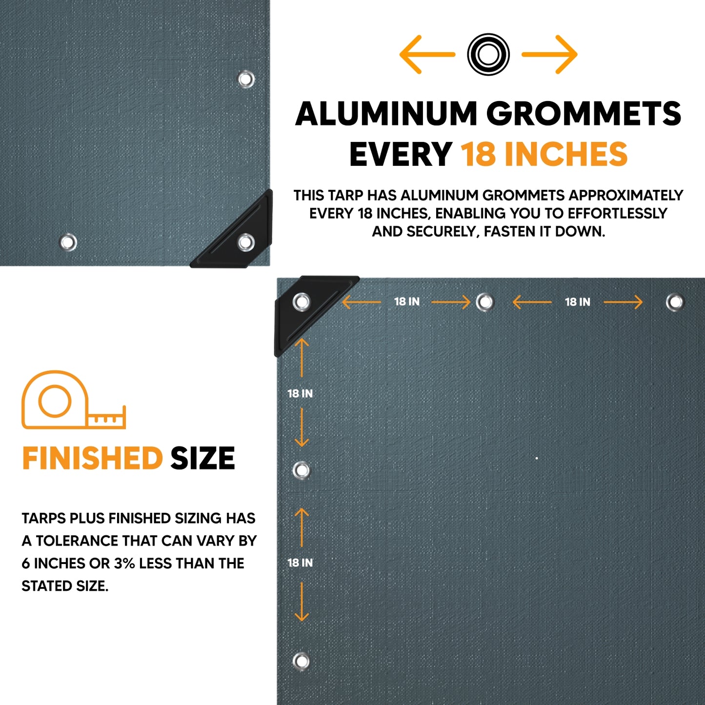Silver/black tarp featuring aluminum grommets spaced every 18 inches with reinforced plastic corners; finished size may vary slightly for manufacturing tolerance.