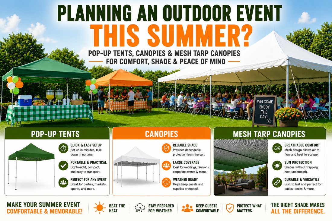 Planning an Outdoor Event This Summer? Why Pop-Up Tents, Canopies, and Mesh Tarp Canopies Matter