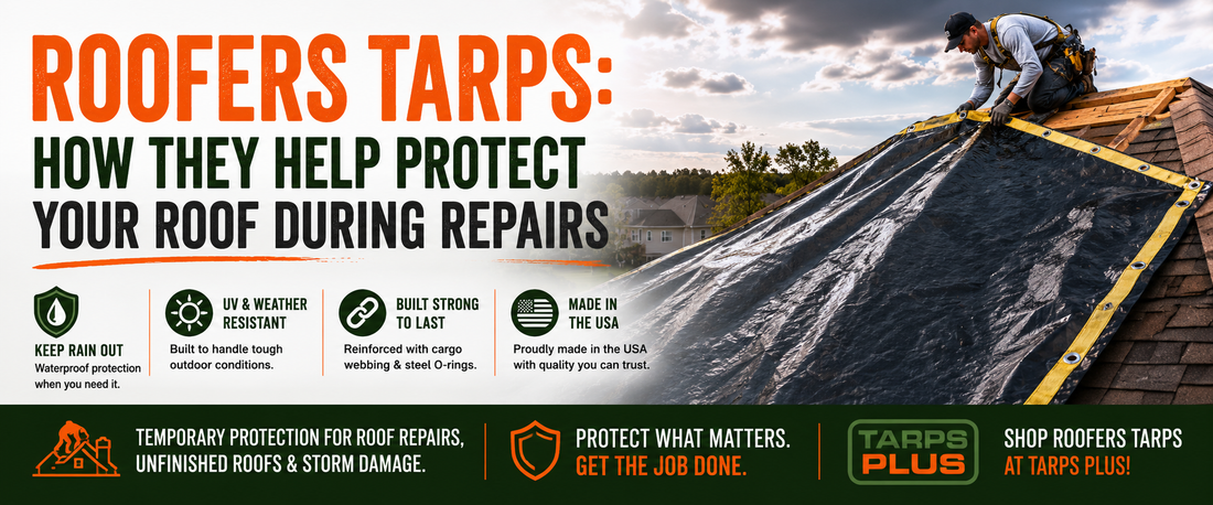 Roofers Tarps: How They Help Protect Your Roof During Repairs